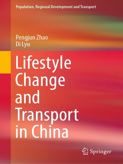 Title details for Lifestyle Change and Transport in China by Pengjun Zhao - Available